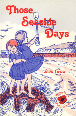 Those Seaside Days (Paperback)