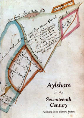 Aylsham in the Seventeenth Century (Paperback)