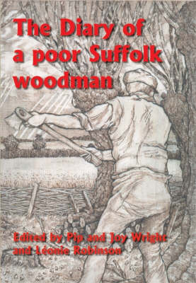 The Diary of a Poor Suffolk Woodman (Paperback)