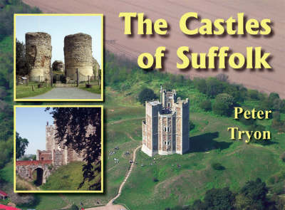 Castles of Suffolk (Paperback)