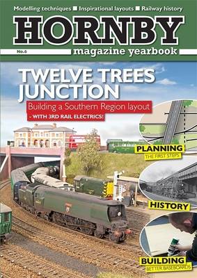 Hornby Magazine Yearbook: No. 6 (Hardback)