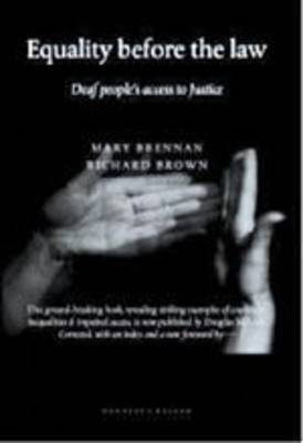 Equality Before the Law: Deaf People's Access to Justice (Paperback)