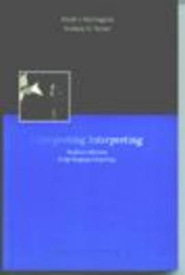 Interpreting Interpreting: Studies and Reflections on Sign Language Interpreting (Paperback)