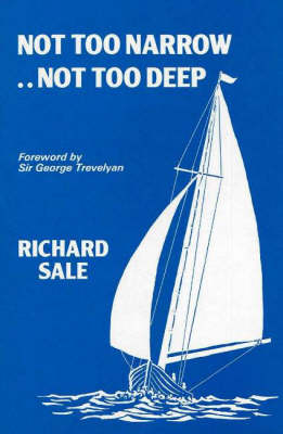 Not Too Narrow....Not Too Deep (Hardback)