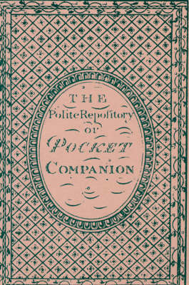 The Polite Repository or Pocket Companion (Paperback)