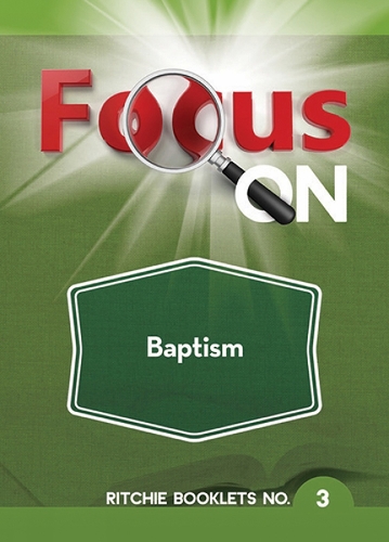 Focus on Baptism - Focus on No. 3 (Paperback)