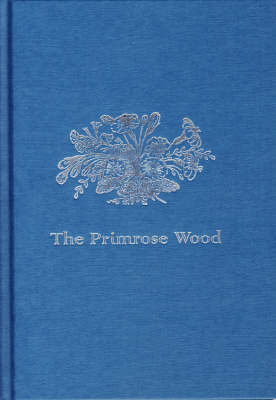 The Primrose Wood (Hardback)
