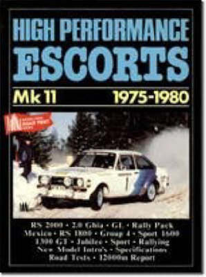 High Performance Escorts Mk.2, 1975-80 - Brooklands Books Road Tests Series (Paperback)