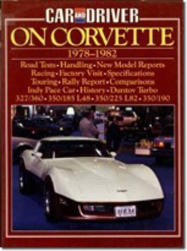 "Car & Driver" on Corvette, 1978-82 - Brooklands Books Road Tests Series (Paperback)