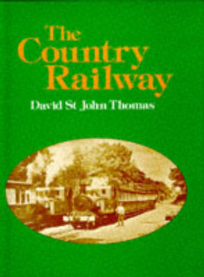 The Country Railway (Hardback)