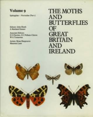 Sphingidae - Noctuidae (Noctuinae - Hadeninae) - The Moths and Butterflies of Great Britain and Ireland 9 (Hardback)
