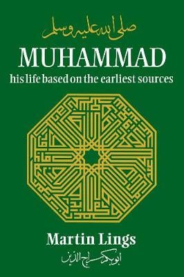 Muhammad by Martin Lings | Waterstones