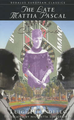 Late Mattia Pascal (Paperback)