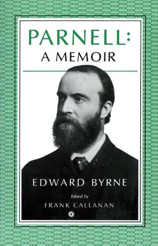 Parnell: A Memoir - Essays & Texts in Cultural History (Paperback)