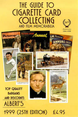 Albert's Guide to Cigarette Card Collecting: 1999 (Paperback)