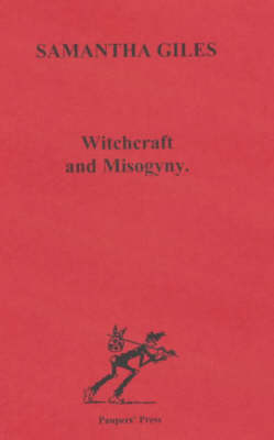 Witchcraft and Misogyny (Paperback)