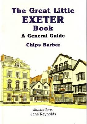 The Great Little Exeter Book: A General Guide (Paperback)