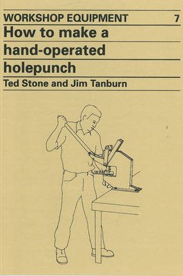 How to Make a Hand-Operated Hole-Punch (Paperback)