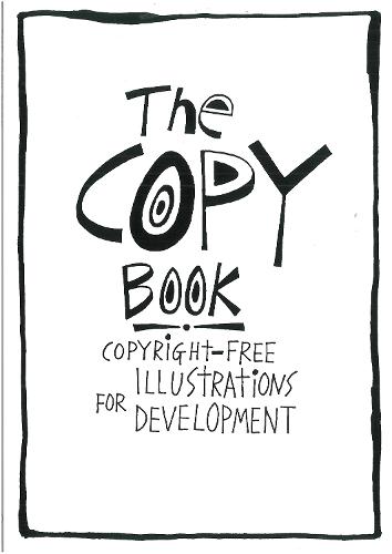 The Copy Book: Copyright free illustrations for development (Paperback)