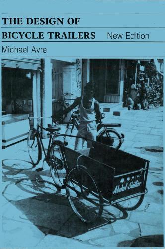 The Design of Bicycle Trailers (Paperback)
