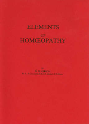 Elements of Homoeopathy (Paperback)