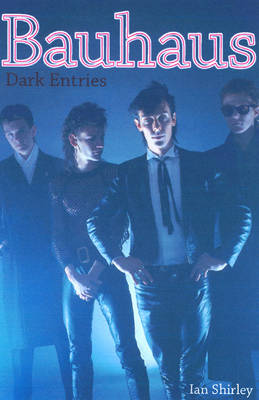 Bauhaus: Dark Entries (Paperback)