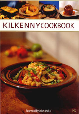 Kilkenny Cookbook: Recipes from the Kilkenny Kitchen (Paperback)