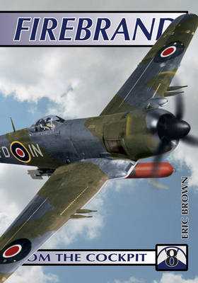 Firebrand: No. 8 - From the Cockpit No. 8 (Paperback)