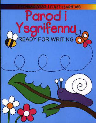 Parod I Ysgrifennu / Ready for Writing - Cyfres Dechrau Dysgu (Paperback)