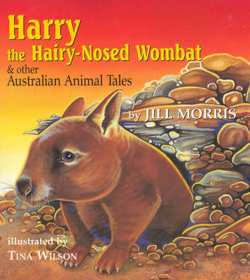 Harry the Hairy Nosed Wombat: And Other Australian Animal Tales (Paperback)