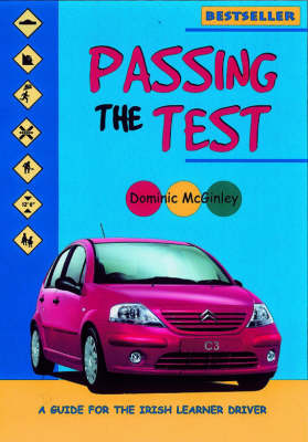 Passing the Test: Guide for the Irish Learner Driver (Paperback)