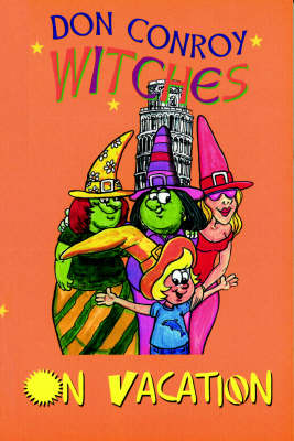The Witches Go on Vacation - The witches' series (Paperback)