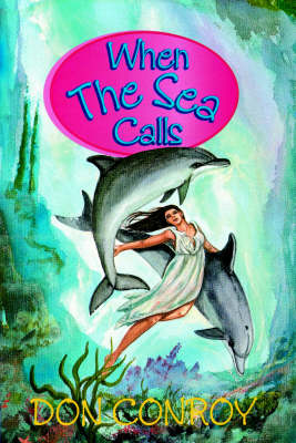 When the Sea Calls - The Sea Trilogy 2 (Paperback)