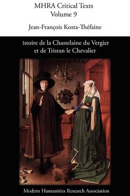 Istoire De La Chastelaine Du Vergier Et De Tristan Le Chevalier (Paperback)