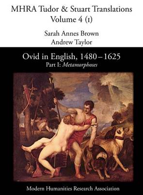 Ovid in English, 1480-1625: Part 1: Part I, Metamorphoses (Hardback)
