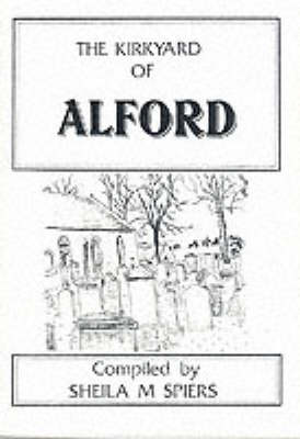 The Kirkyard of Alford (Paperback)