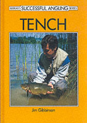 Tench - Beekay's successful angling series (Hardback)