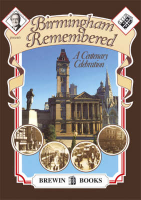 Birmingham Remembered (Paperback)
