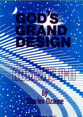 God's Grand Design: Romans 9-11 (Paperback)