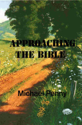 Approaching the Bible (Paperback)
