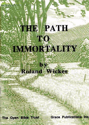 The Path to Immortality (Paperback)