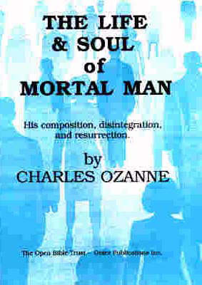Life and Soul of Mortal Man (Paperback)