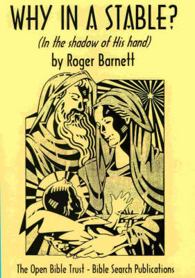 Why in a Stable?: (In the Shadow of His Hand) (Paperback)