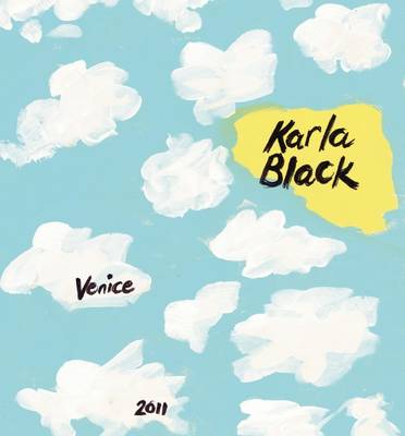 Karla Black - Brains are Really Everything (Hardback)