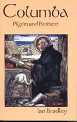 Columba: Pilgrim and Penitent (Paperback)