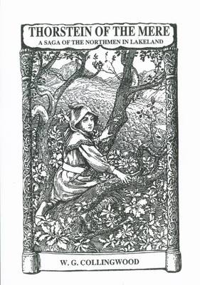 Thorstein of the Mere: A Saga of Northmen in Lakeland (Paperback)