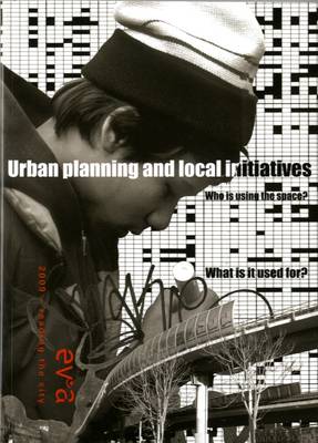 Ev+a 2009 - Reading the City: Exhibition of Visual+ Art 2009
