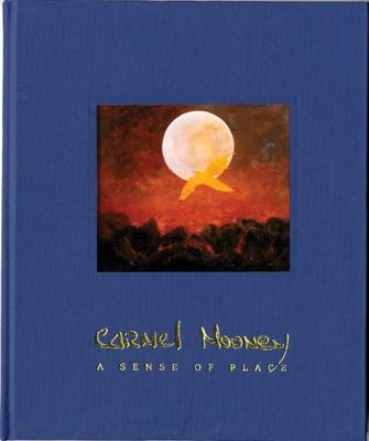 Carmel Mooney, a Sense of Place (Hardback)