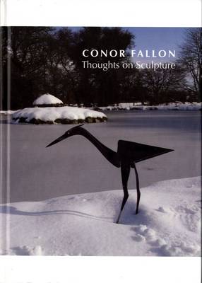 Conor Fallon - Thoughts on Sculpture (Hardback)