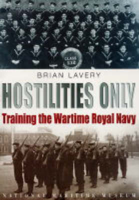 Hostilities Only: Training the Wartime Royal Navy (Paperback)